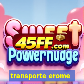 transporte erome